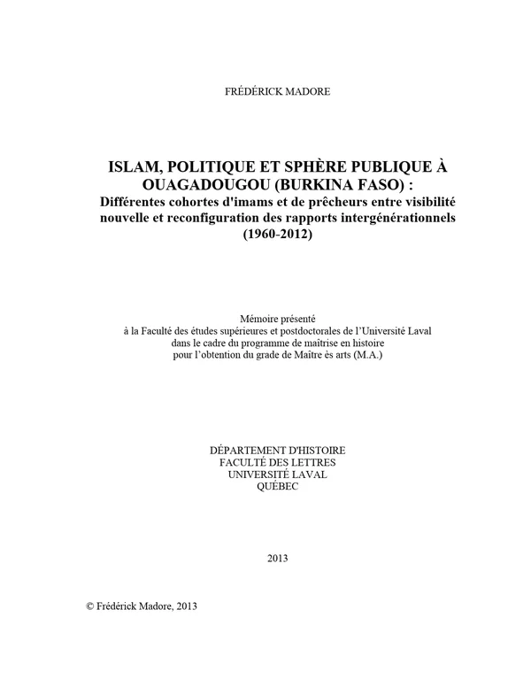 Islam, politique et sphère publique à Ouagadougou (Burkina Faso) : différentes cohortes d'imams et de prêcheurs entre visibilité nouvelle et reconfiguration des rapports intergénérationnels (1960-2012)